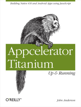 John Anderson Appcelerator Titanium Up and Running