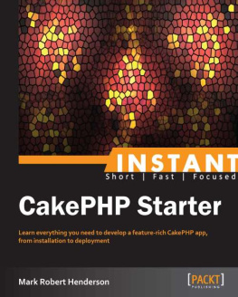 Mark Robert Henderson - Instant CakePHP Starter