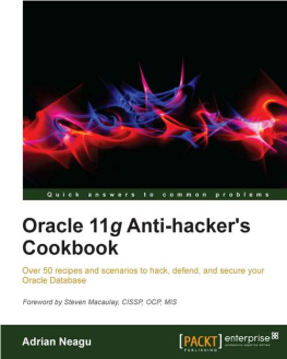 Neagu Adrian Oracle 11g Anti-Hackers Cookbook