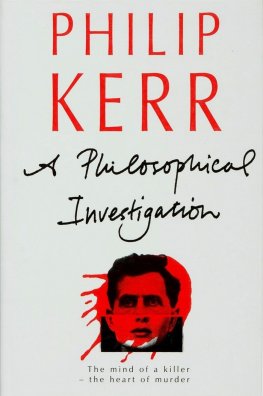 Philip Kerr A Philosophical Investigation