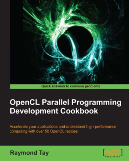 Raymond Tay - OpenCL Parallel Programming Development Cookbook