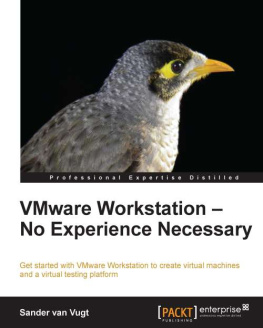 Sander van Vugt VMware Workstation - No Experience Necessary