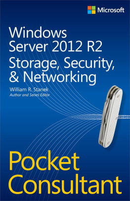 William R. Stanek - Windows Server 2012 R2 Pocket Consultant Storage, Security, & Networking