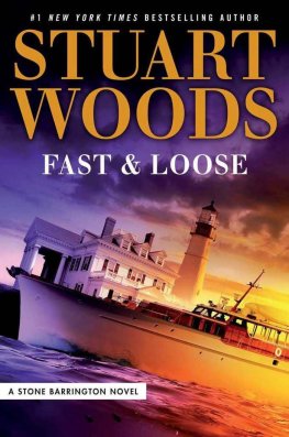 Stuart Woods - Fast and Loose