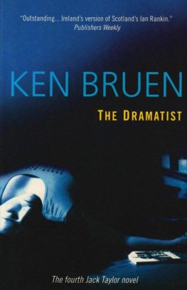 Ken Bruen - The Dramatist