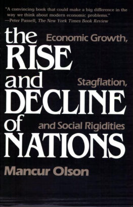 Mancur Olson - The Rise and Decline of Nations: Economic Growth, Stagflation, and Social Rigidities