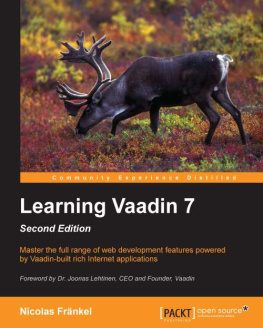 Nicolas Frankel Learning Vaadin 7, Second Edition