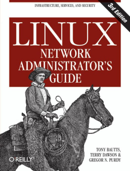 Tony Bautts - Linux Network Administrators Guide