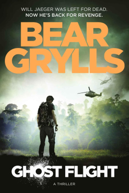 Bear Grylls Ghost Flight
