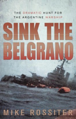 Mike Rossiter - Sink the Belgrano