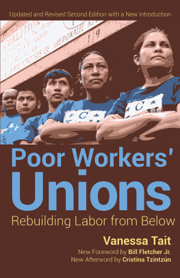 Vanessa Tait - Poor Workers’ Unions: Rebuilding Labor from Below