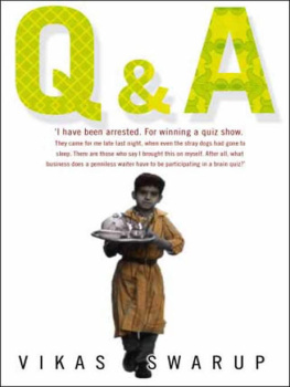 Vikas Swarup - Q & A: A Novel