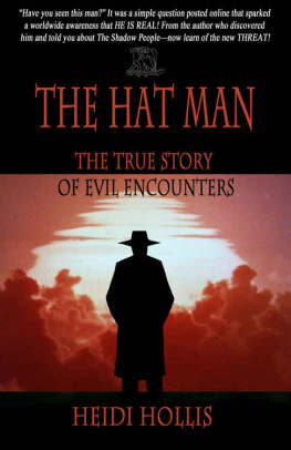 Heidi Hollis The Hat Man: The True Story Of Evil Encounters