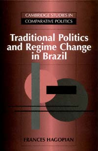 title Traditional Politics and Regime Change in Brazil Cambridge Studies - photo 1