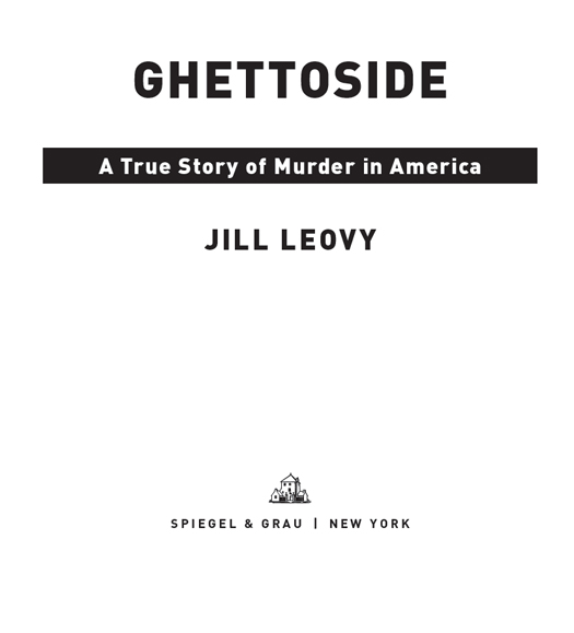 Ghettoside is a work of nonfiction Some names and identifying details have - photo 2