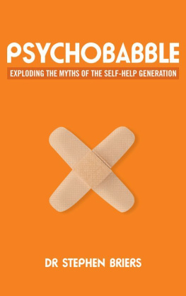 Stephen Briers - Psychobabble: Exploding the Myths of the Self-Help Generation