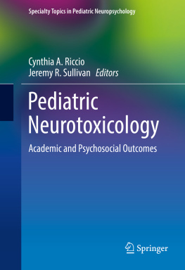 Cynthia A. Riccio Pediatric Neurotoxicology: Academic and Psychosocial Outcomes