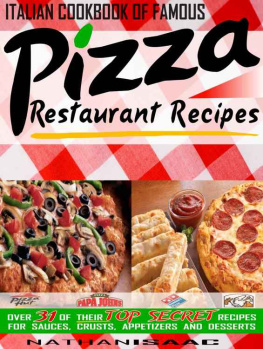 Nathan Isaac (Author) - Italian Cookbook of Famous Pizza Restaurant Recipes