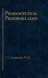 title Pharmaceutical Preformulation author Carstensen Jens Thur - photo 1