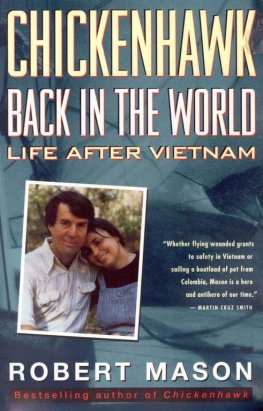 Robert Mejson - Chickenhawk: Back in the World - Life After Vietnam