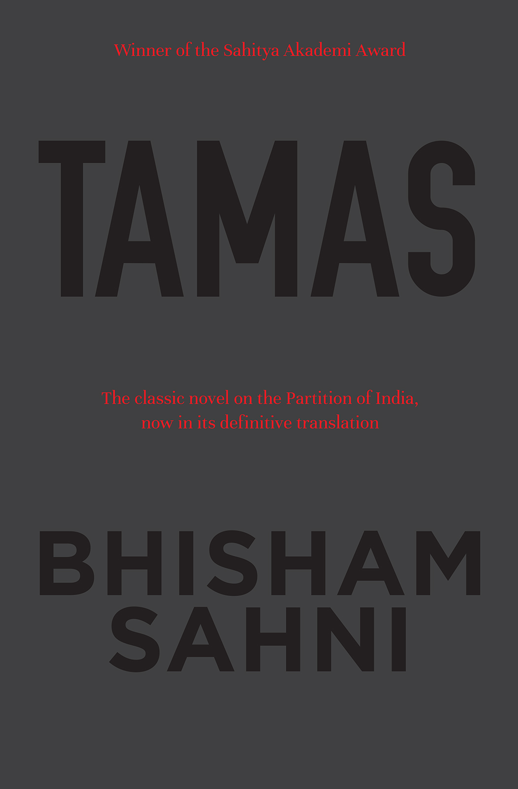 BHISHAM SAHNI TAMAS Translated from the Hindi by Daisy Rockwell - photo 1