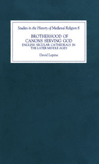 title A Brotherhood of Canons Serving God English Secular Cathedrals in - photo 1