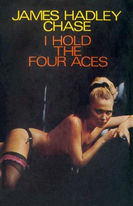 Dzhejms CHejz - I Hold the Four Aces