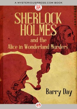 Barry Day - Sherlock Holmes and the Alice in Wonderland Murders