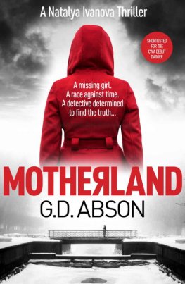 Garry Abson - Motherland: A Gripping Crime Thriller Set in the Dark Heart of Putin's Russia