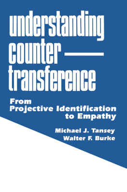 Michael J. Tansey - Understanding Countertransference: From Projective Identification to Empathy