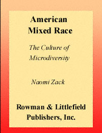 title American Mixed Race The Culture of Microdiversity author - photo 1