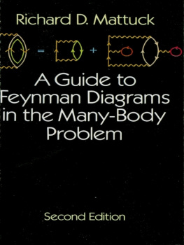 Mattuck Guide to Feynman Diagrams in the Many-Body Problem