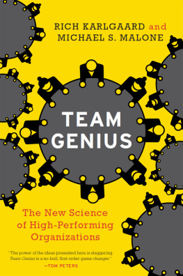 Rich Karlgaard - Team Genius: The New Science of High-Performing Organizations