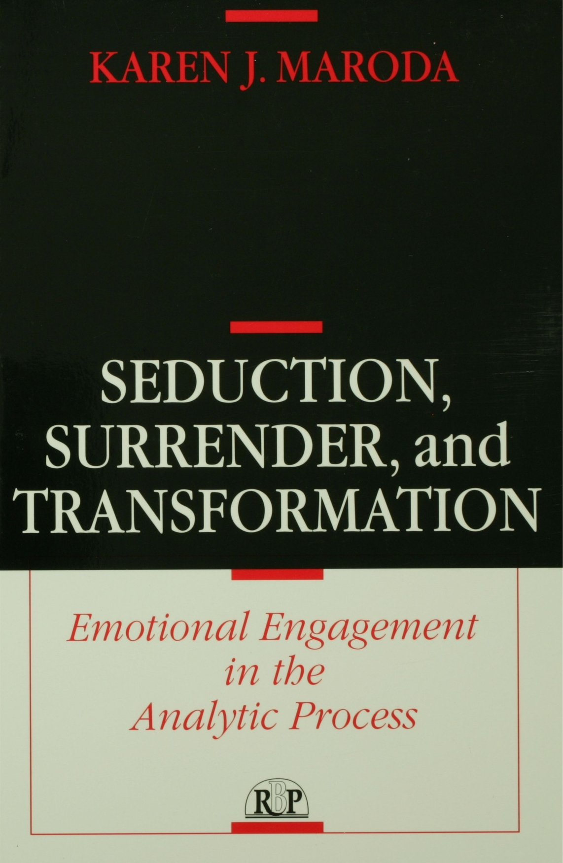 Seduction Surrender and Transformation RELATIONAL PERSPECTIVES BOOK SERIES - photo 1