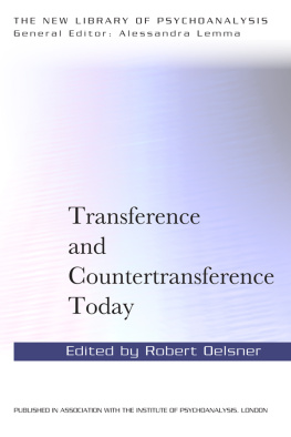 Robert Oelsner Transference and Countertransference Today