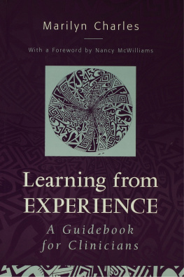 Marilyn Charles Learning from Experience: Guidebook for Clinicians