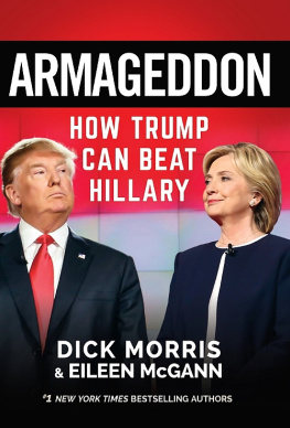 Dick Morris - Armageddon: How Trump Can Beat Hillary