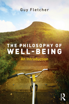 Guy Fletcher - The Philosophy of Well-Being: An Introduction