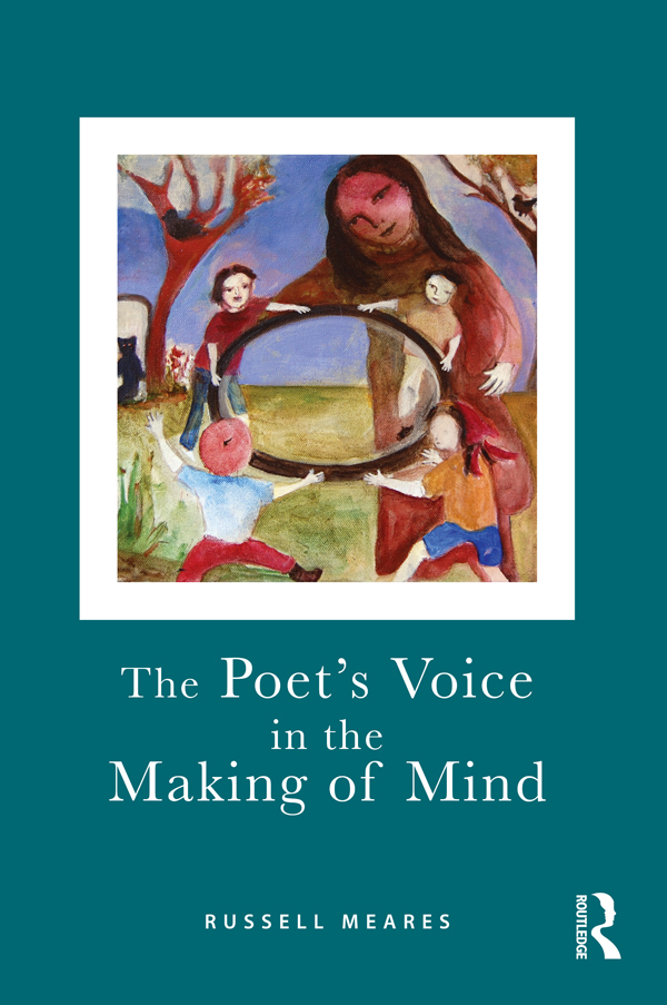 The Poets Voice in the Making of Mind How did the human mind evolve and how - photo 1