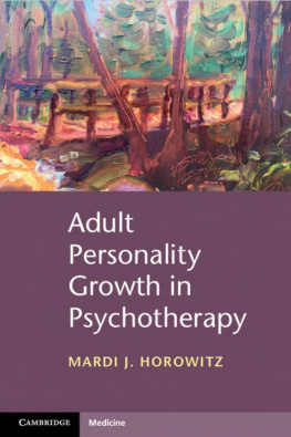 Mardi J. Horowitz - Adult Personality Growth in Psychotherapy