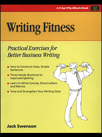 title Writing Fitness Practical Exercises for Better Business Writing - photo 1