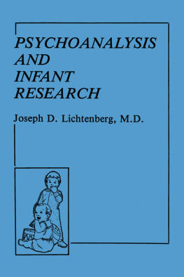 Joseph D. Lichtenberg - Psychoanalysis and Infant Research