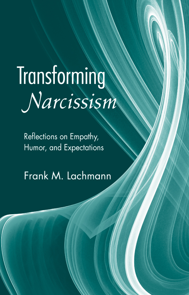 Transforming Narcissism Reflections on Empathy Humor and Expectations - image 1