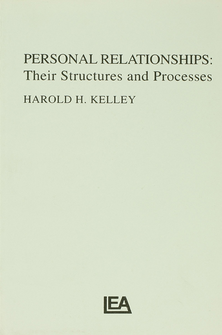 PERSONAL RELATIONSHIPS Their Structures and Processes JOHN M MacEACHRAN - photo 1