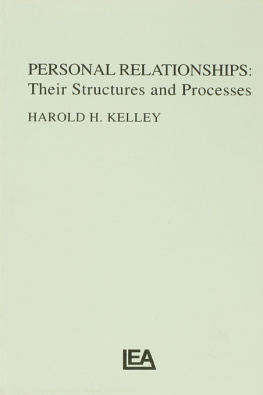 Harold H. Kelley - Personal Relationships: Their Structures and Processes