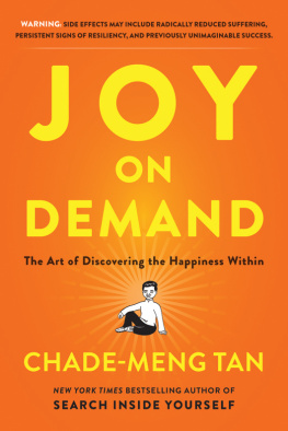 Chade-Meng Tan - Joy on Demand: The Art of Discovering the Happiness Within