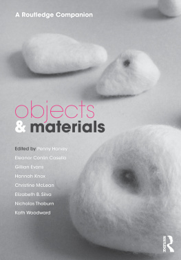 Penny Harvey - Objects and Materials: A Routledge Companion