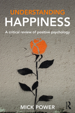 Power - Understanding happiness : a critical review of positive psychology