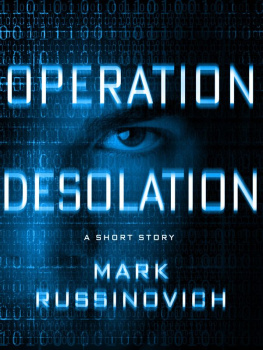 Mark Russinovich - Operation Desolation: A Short Story