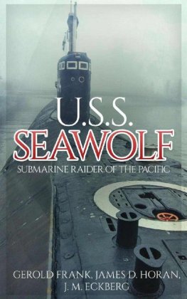 Gerold Frank - U.S.S. Seawolf: Submarine Raider of the Pacific